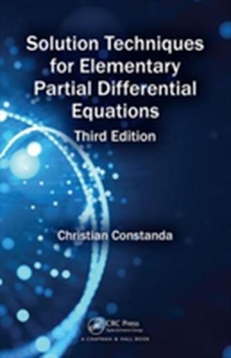 Solution Techniques for Elementary Partial Differential Equations, Third Edition