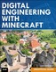 Digital Engineering with Minecraft