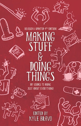Making Stuff & Doing Things (4th Edition)