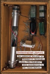 Technological Slavery