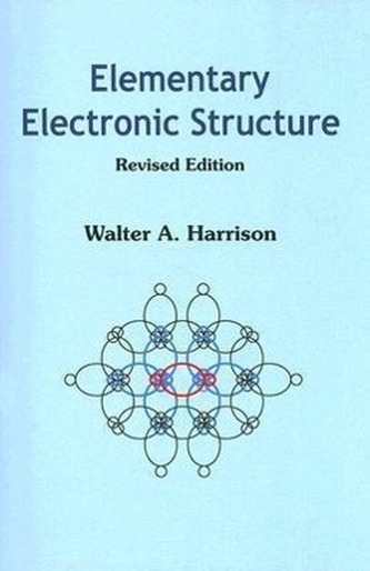 Elementary Electronic Structure (Revised Edition)