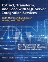 Extract, Transform, and Load with SQL Server Integration Services