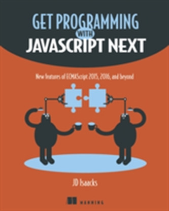 Get Programming with JavaScript Next