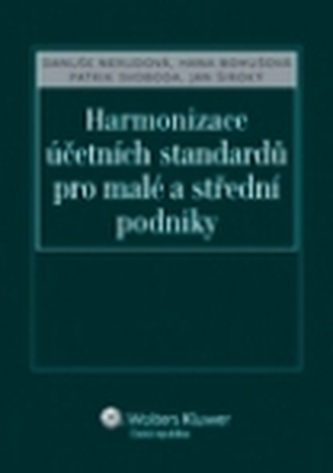 HARMONIZACE ÚČETNÍCH STANDARDŮ PRO MALÉ A STŘEDNÍ PODNIKY