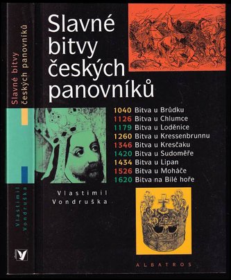 Slavné bitvy českých panovníků