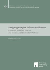 Designing Complex Software Architecture