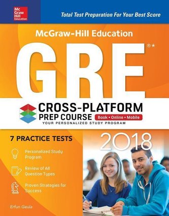 McGraw-Hill Education Preparation for the GRE Test 2018 Cross-Platform Prep Course