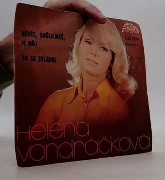 Vinyl - Helena Vondráčková - Děvče, smůlu máš, je můj / To se zvládne