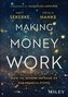 Making Money Work
