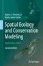 Spatial Ecology and Conservation Modeling