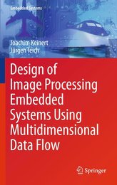 Design of Image Processing Embedded Systems Using Multidimensional Data Flow