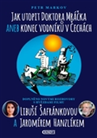 Jak utopit doktora Mráčka aneb Konec vodníků v Čechách