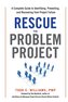 Rescue the Problem Project