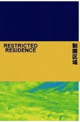 Restricted Residence