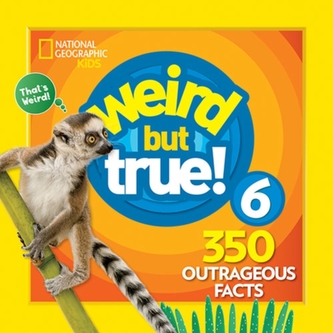 Weird But True! 6