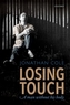Losing Touch