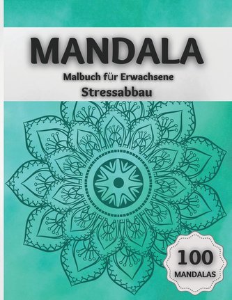 Mandala Malbuch für Erwachsene Stressabbau