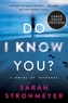 Do I Know You?