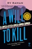 A Will to Kill