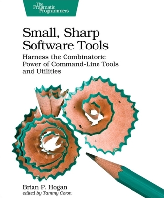 Small, Sharp, Software Tools