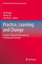 Practice, Learning and Change