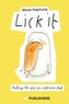 Lick it