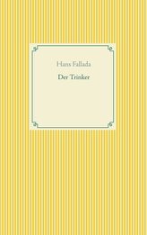 Der Trinker