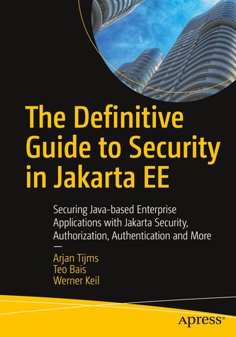 The Definitive Guide to Security in Jakarta Ee: Securing Java-Based Enterprise Applications with Jakarta Security, Authorization