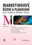 Marketingové řízení a plánování v malých a středních firmách