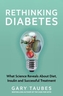 Rethinking Diabetes