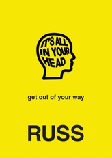  IT\'S ALL IN YOUR HEAD