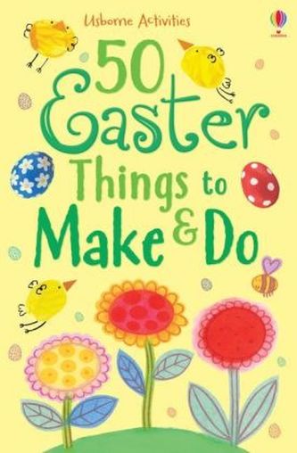 50 Easter Things to Make & Do