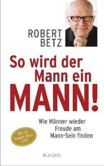 So wird der Mann ein Mann! m. Audio-CD