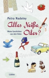 Alles Neiße, Oder?