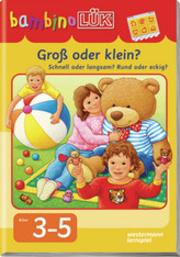 Groß oder klein? Schnell oder langsam? Rund oder eckig?