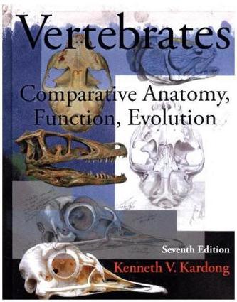 Vertebrates: Comparative Anatomy, Function, Evolution
