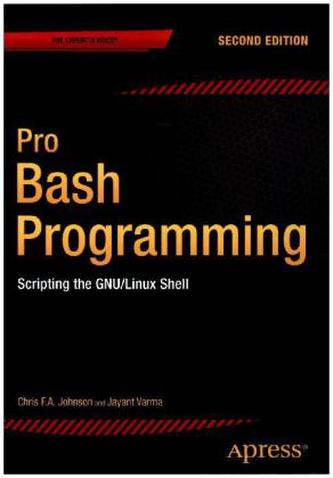 Pro Bash Programming
