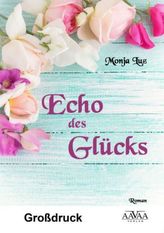 Echo des Glücks - Großdruck