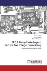 FPGA Based Intellegent Sensor for Image Processing
