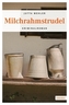 Milchrahmstrudel