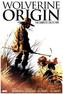 Wolverine: Origin - The Complete Collection