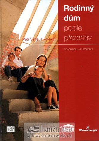 Rodinný dům podle představ