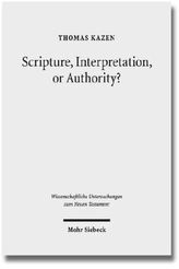 Scripture, Interpretation, or Authority?