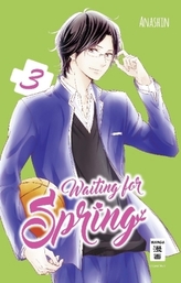 Waiting for Spring. Bd.3