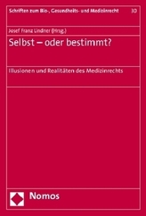 Selbst- oder bestimmt?
