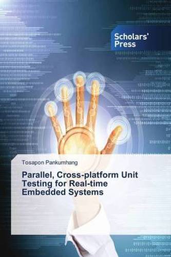 Parallel, Cross-platform Unit Testing for Real-time Embedded Systems