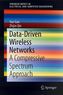 Data-Driven Wireless Networks