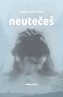 Neutečeš