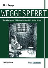 Weggesperrt - Schülerarbeitsheft